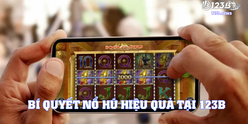 Bật mí tips quay slot nổ hũ nhà cái này hiệu quả