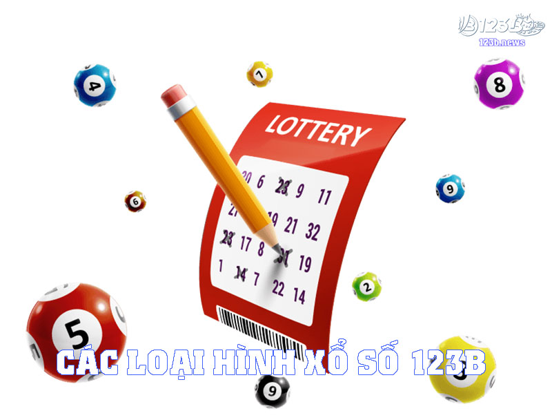 Loại hình xổ số phổ biến trên hệ thống
