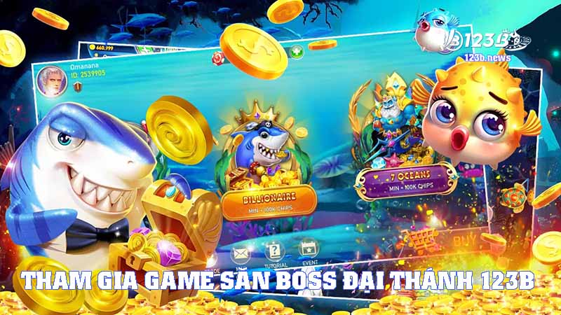 Tham gia game săn boss đại thánh tại 123B